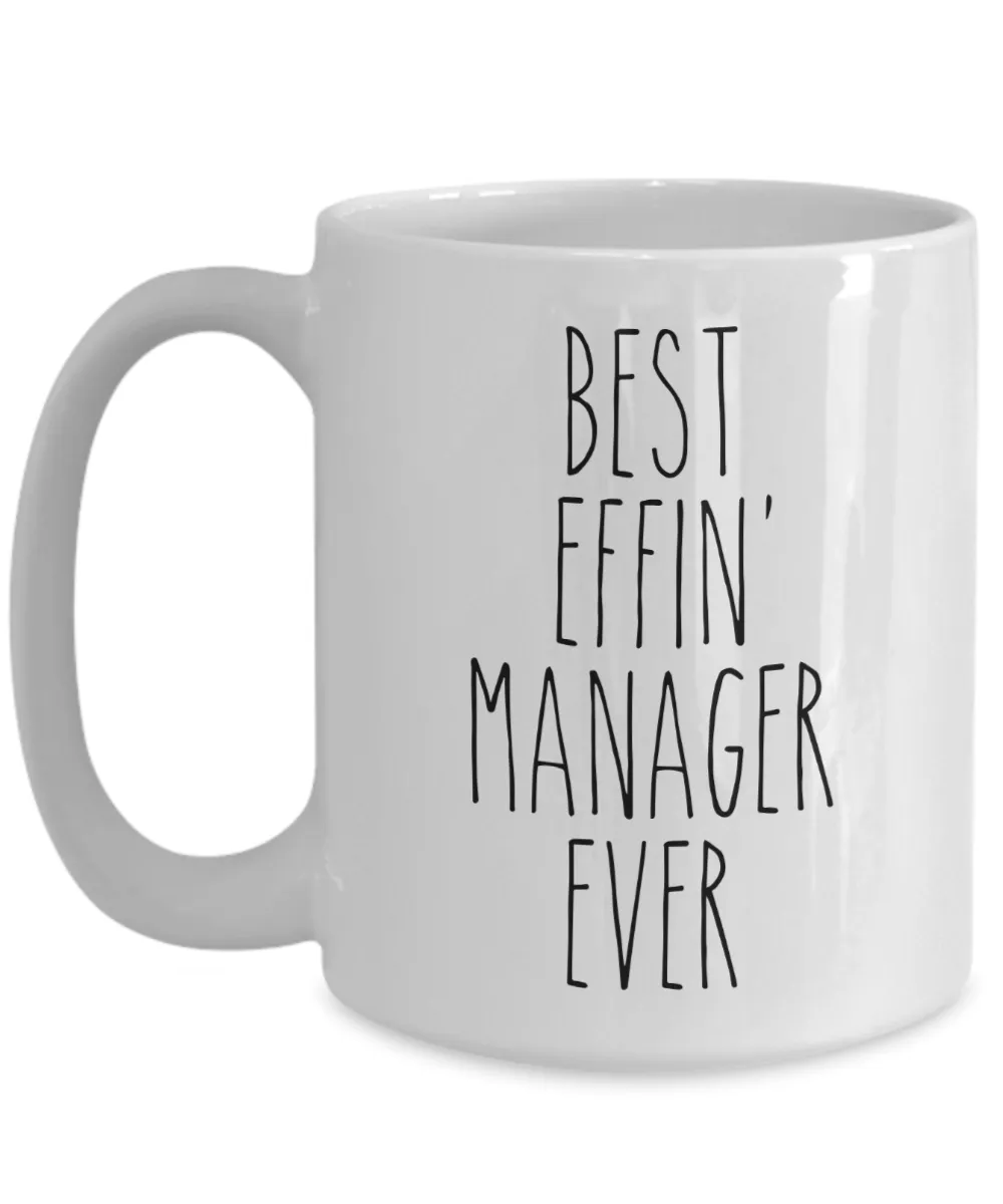Gift For Manager Best Effin' Manager Ever Mug Coffee Cup Funny Coworker Gifts